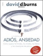 Tapa de Adiós, ansiedad, de David D. Burns