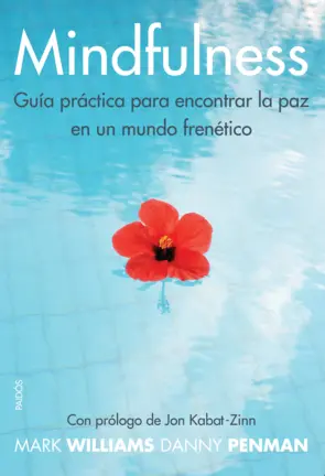 Tapa de Mindfulness. Guía práctica para encontrar la paz, de Mark Williams y Danny Penman
