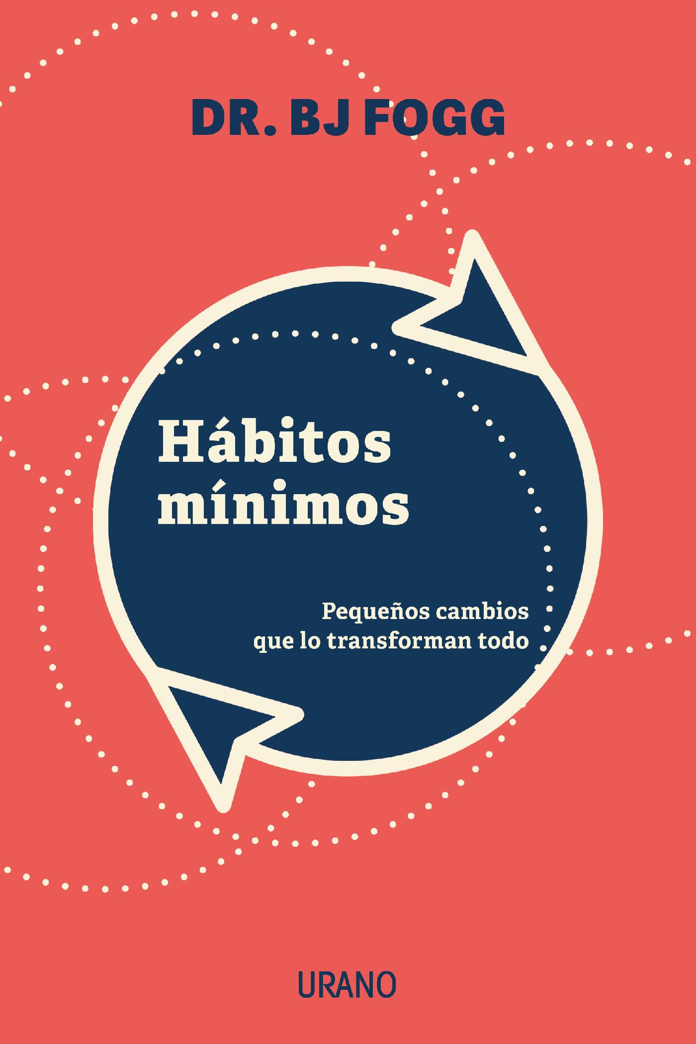 Tapa de Hábitos mínimos, de BJ Fogg