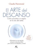 Tapa de El arte del descanso, de Claudia Hammond